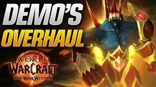The War Within Alpha Demonology Warlock Overhaul! Discussion and Thoughts