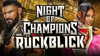 WWE Night of Champions 2023 RÜCKBLICK / REVIEW
