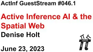 ActInf GuestStream 046.1 ~ Denise Holt, 