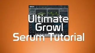 Serum Heavy Monster Growl Tutorial
