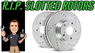 Slotted Rotors and WHY they dont work 🚘