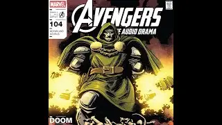 Avengers: The Audio Drama - Episode 4 