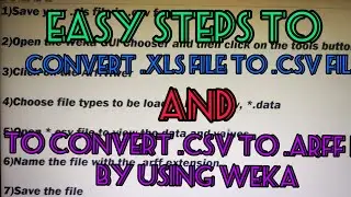 Convert .XLS to .CSV and to convert .CSV to .ARFF file using weka software #weka