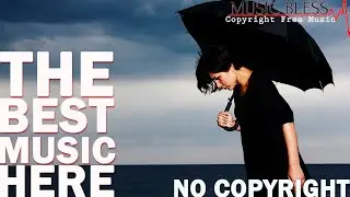 👉❤Best copyright free music for youtube videos