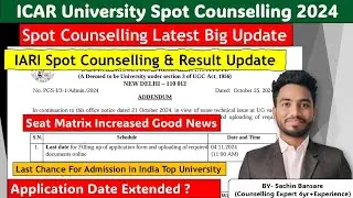 Latest Big Update🥳Spot Counselling Seat increased🥳 Application date extended😍IARI Spot Counselling 🔥