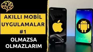 Akıllı Mobil Uygulamalar 1 (Olmazsa Olmazlarım)