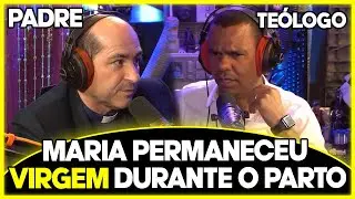PADRE e TEOLOGO SOBRE MARIA E JESUS | Canal Evidência