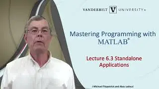 Mastering Programming with MATLAB: (21) Standalone Applications