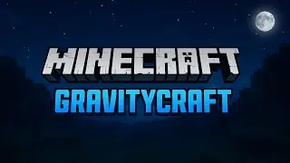 EVENING QUICK ► Minecraft (GravityCraft Project)