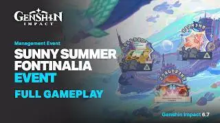 Sunny Summer Fontinalia Event Full Gameplay - Genshin Impact 6.7