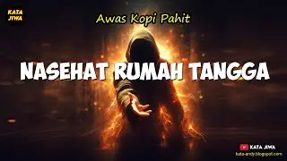 AWAS KOPI PAHIT..! NASEHAT RUMAH TANGGA | Andy Firmansyah