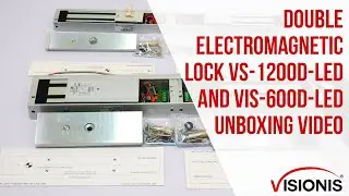 Double Electromagnetic Lock VS-1200D-LED and VIS-600D-LED -  Unboxing Video