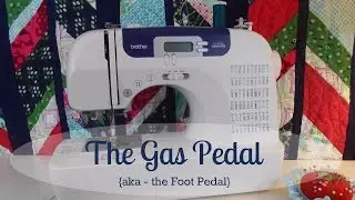 Learn To Sew - Quick Snip - Gas Pedal