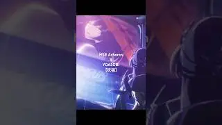 Honkai Star Rail x YOASOBI [祝福] AMV