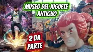 MUSEO DEL JUGUETE ANTIGUO 2da parte @mascomixz #juguetes #antiguos 