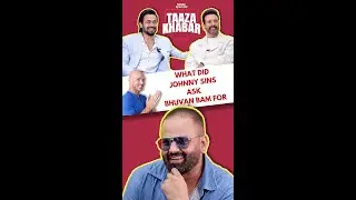 What did Johnny Sins ask Bhuvan Bam for?