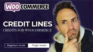 CREDIT LINES with WooCommerce | Step by Step Tutorial ✅