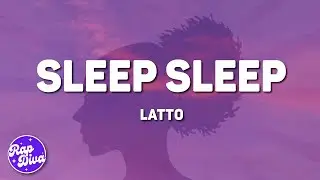 Latto - Sleep Sleep (Lyrics)