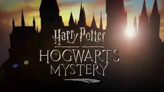 Harry Potter: Hogwarts Mystery (2018) - Official Teaser Trailer