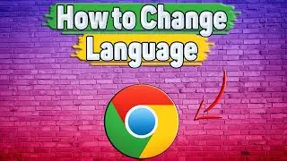 How to Change Language in Google Chrome on Android?