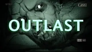 Прохождение игры Outlast #1