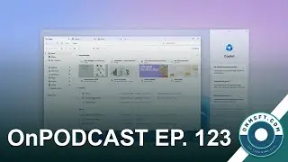 OnPOD EP.123: Goodbye Cortana, Surface Go Updates, more handheld gaming PC devices