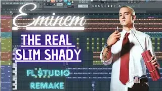 Eminem - The Real Slim Shady (Instrumental) [Remake On FL Studio]