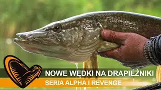 NOWE wędki SG6 Alpha i Revenge na SZCZUPAKI, SANDACZE i inne DRAPIEŻNIKI