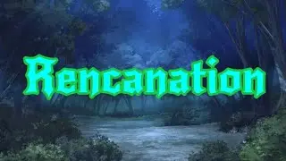 Rencanation (Episódio 4) Nova Missão