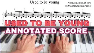 Used to be young PIANOCOVER with annotated sheet | Partition avec doigtés | Майли Сайрус нa пианино