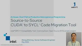 A source-to-source CUDA to SYCL code migration tool: Intel® DPC++ Compatibility Tool