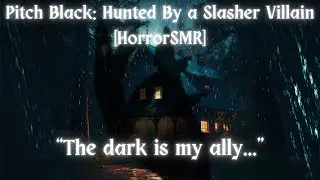 Pitch Black: Hüńted By a Slasher Villain [HorrorSMR]