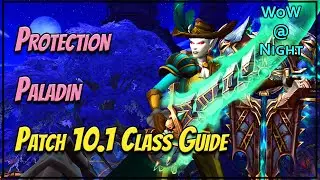 Patch 10.1 Protection Paladin Guide - Best Tank in the Game! [WoW Dragonflight]
