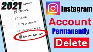 How to Easily Delete Your Instagram Account (Permanently/temporarily)| 2021