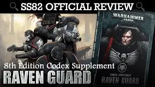 *NEW* Codex Supplement Raven Guard Space Marines Warhammer 40K 8th Edition SS82 REVIEW