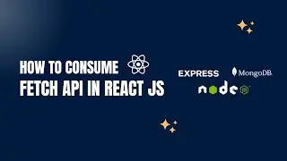 How to Consume Fetch API in React JS | MERN | MONGO DB | REACT JS | NODE JS | KINFOTECH