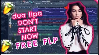 Dua Lipa - Don't Start Now (Piano Cover FL Studio) [REMAKE] FL Studio FREE FLP