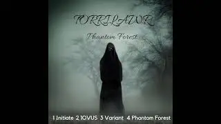 TORRILAWR - Phantom Forest (Full EP)