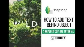 How to Add Text Behind Object | Snapseed Editing Tutorial | Typography