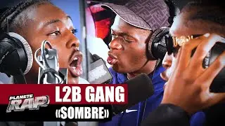 [EXCLU] L2B Gang - Sombre 