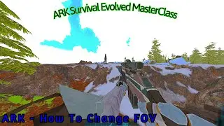 ARK: How To Change Ark FOV & Crosshair Tutorial - ARK MasterClass