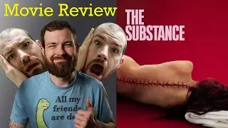 The Substance Movie Review.