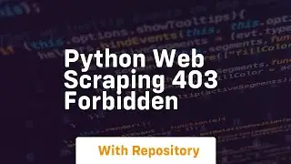 python web scraping 403 forbidden