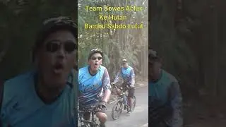 Seru! Team Gowes Ablux Menembus Hutan Bambu Sabdo Lutut