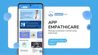 EmpathiCare - Aplikasi Kesehatan Mental Health Care for Capstone MSIB 5 🔥