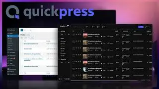 QuickPress Workflow | UI, Table, Post Types, Filters & Taxonomies