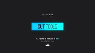 Intro to 3D Modeling in Maya / Cut Tools