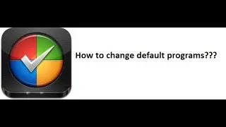 How to change default programs (Windows 7)