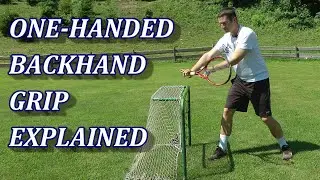 The One-Handed Backhand Grip In Tennis Explained