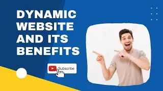 Dynamic website and its benefits. #website #webdevlopment